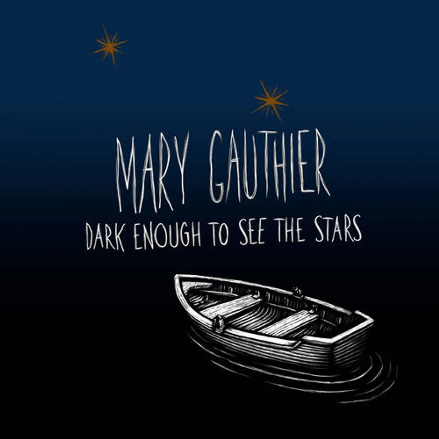 Mary Gauthier Dark Enough To See The Stars Vinyl Record