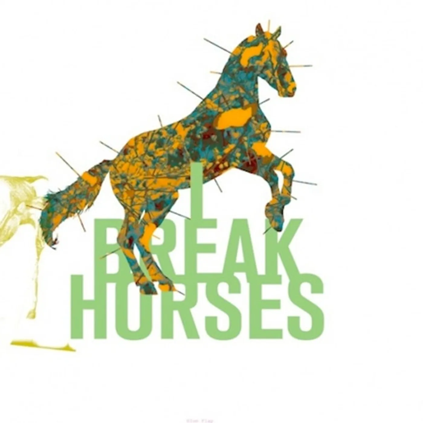 I Break Horses Hearts Vinyl Record