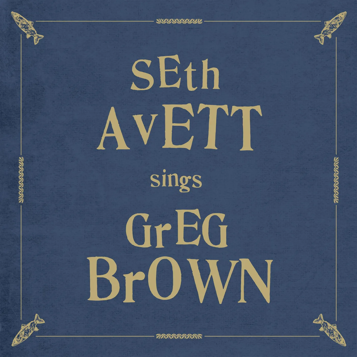 Seth Avett Sings Greg Brown Vinyl Record