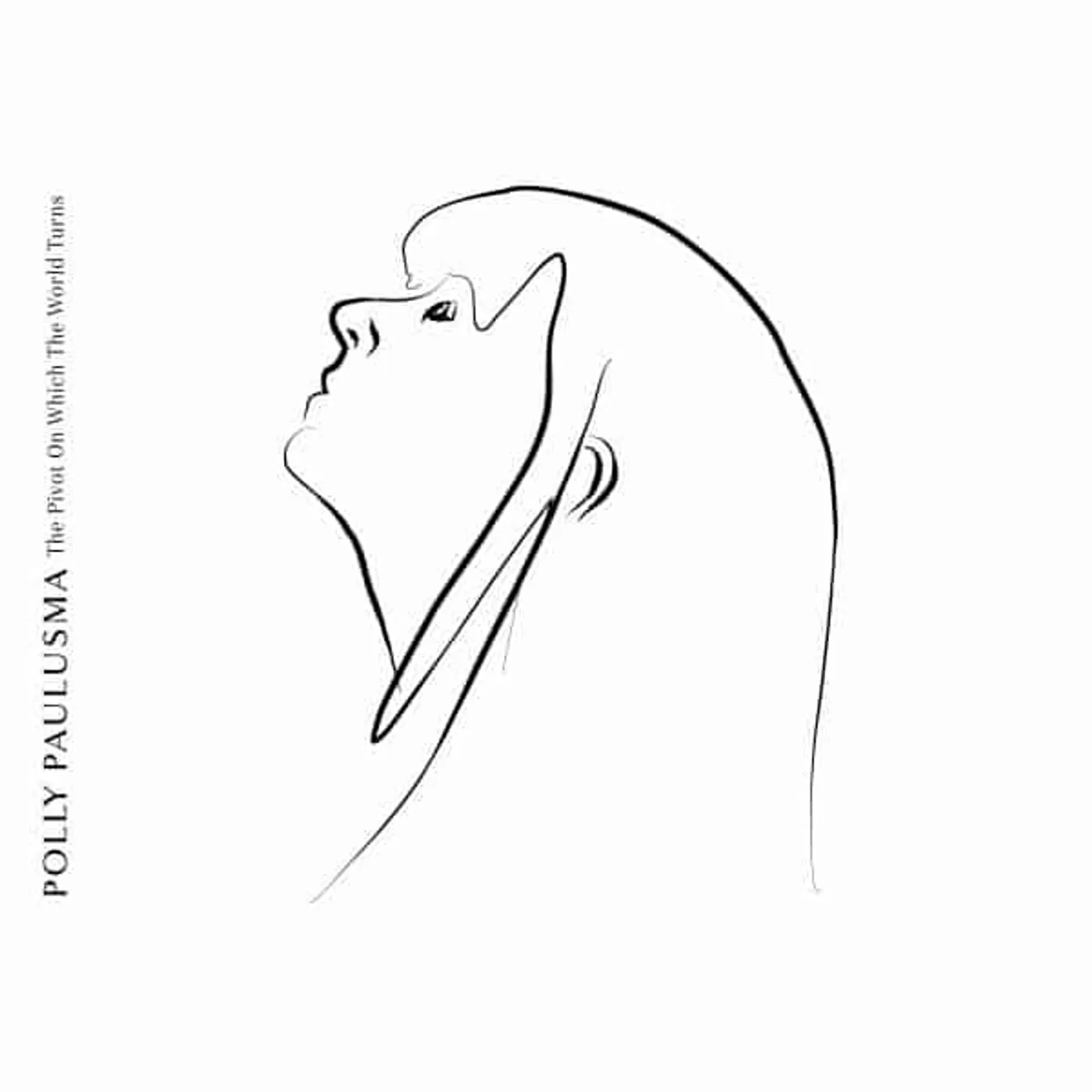 Polly Paulusma The Pivot On Which The World Turns vinyl record