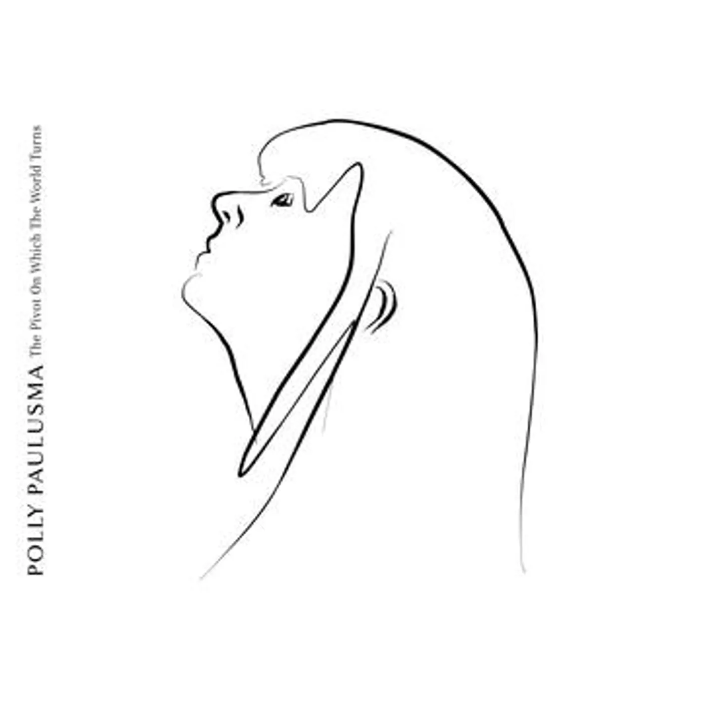 Polly Paulusma The Pivot On Which The World Turns vinyl record