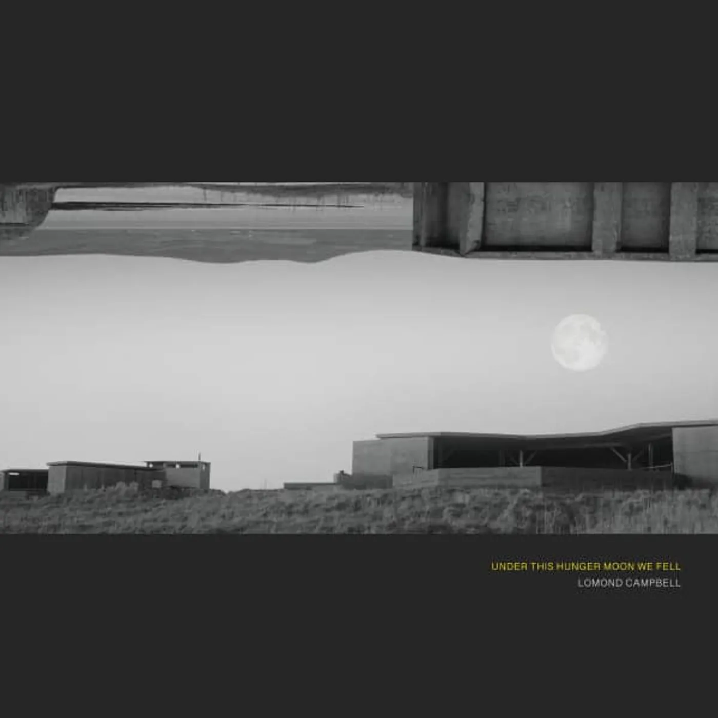 Lomond Campbell Under This Hunger Moon We Fell vinyl record