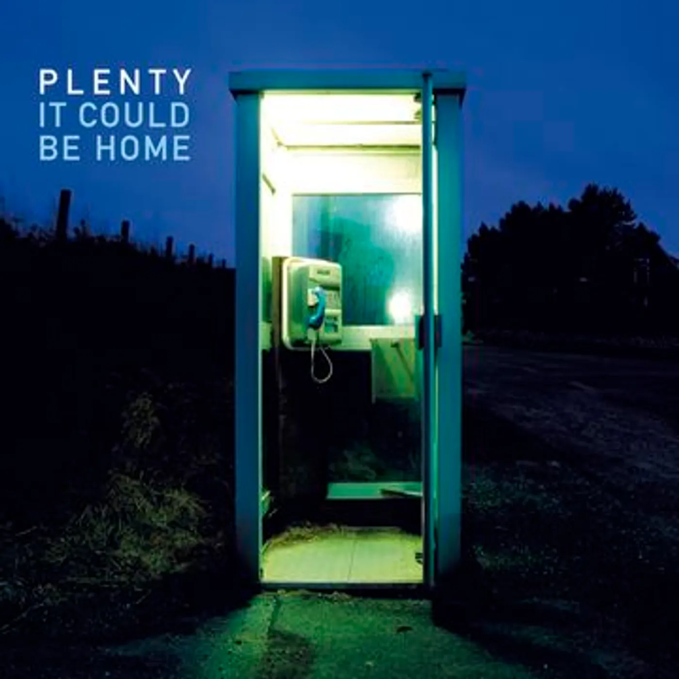 plenty It could be home Vinyl Record