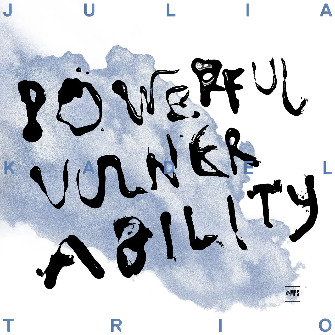 Julia Kadel Trio Powerful Vulnerability (Lp) Vinyl Record