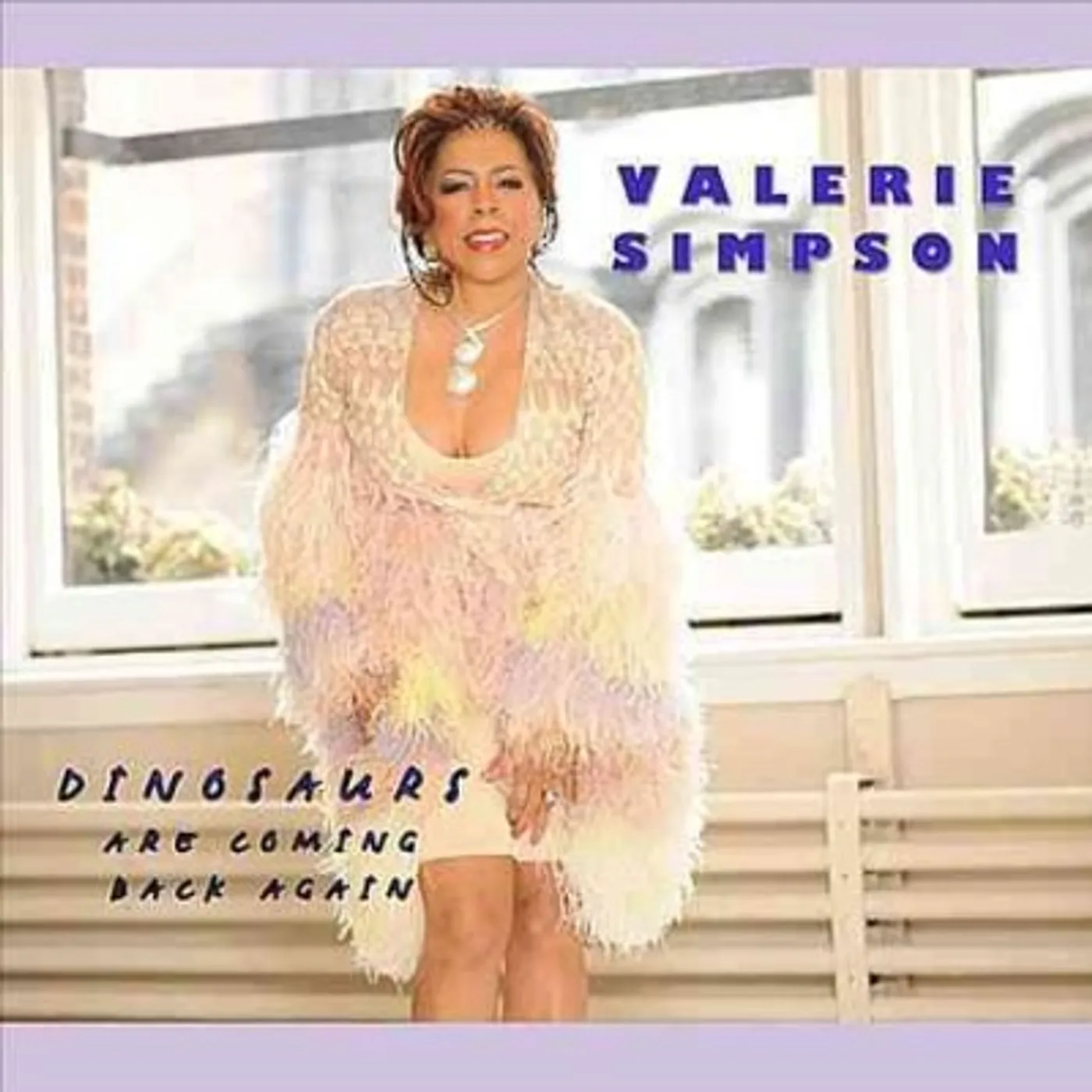 Valerie Simpson Dinosaurs Are Coming Back Again CD