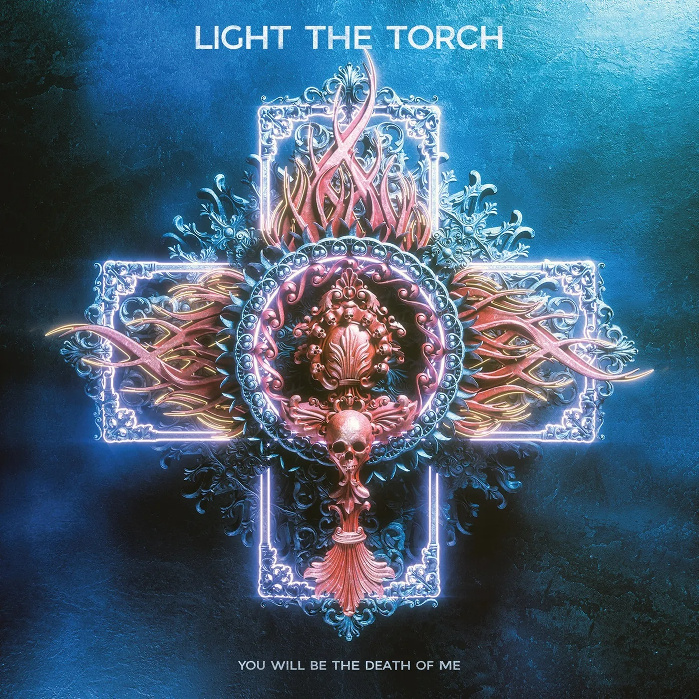 Light The Torch YOU WILL BE THE DEATH OF ME CD