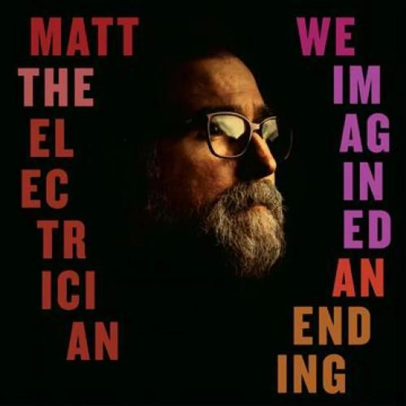 Matt the Electrician WE IMAGINED AN ENDING CD
