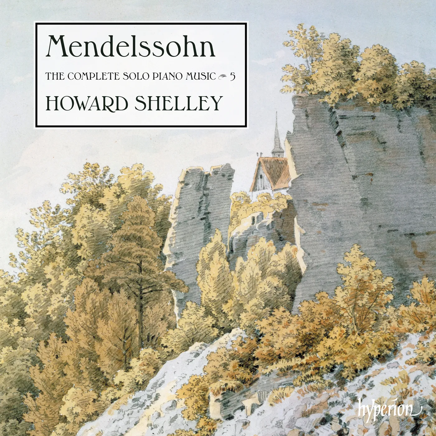 Howard Shelley Mendelssohn: The Complete Solo Piano Mus CD