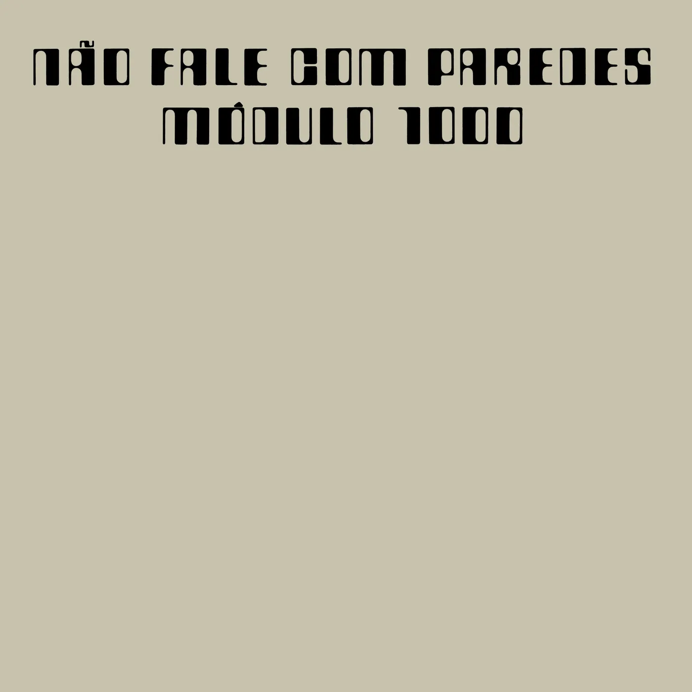 Modulo 1000 Nao Fale Com Paredes CD