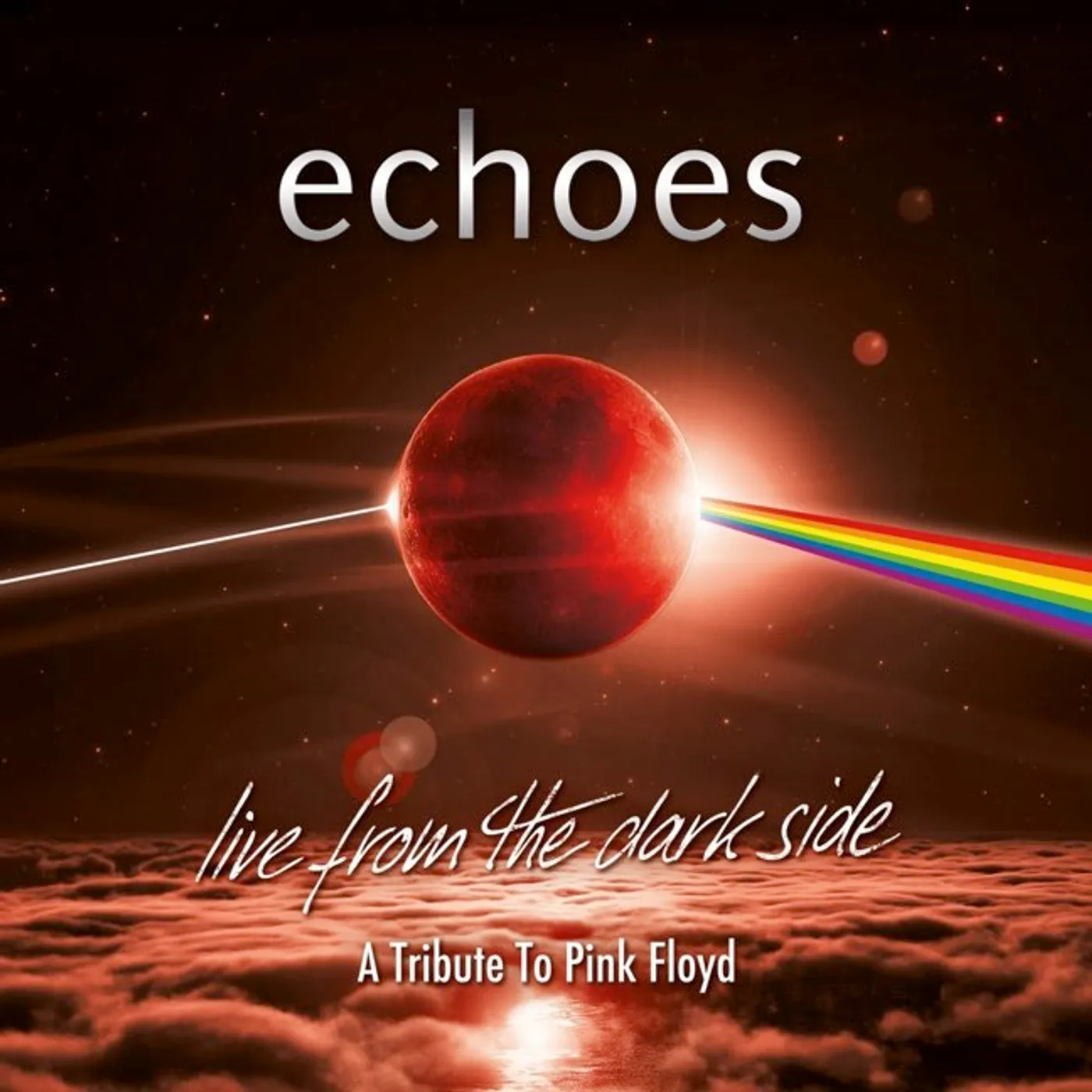 Echoes Live From The Dark Side (A Tribute To Pink Floyd) CD