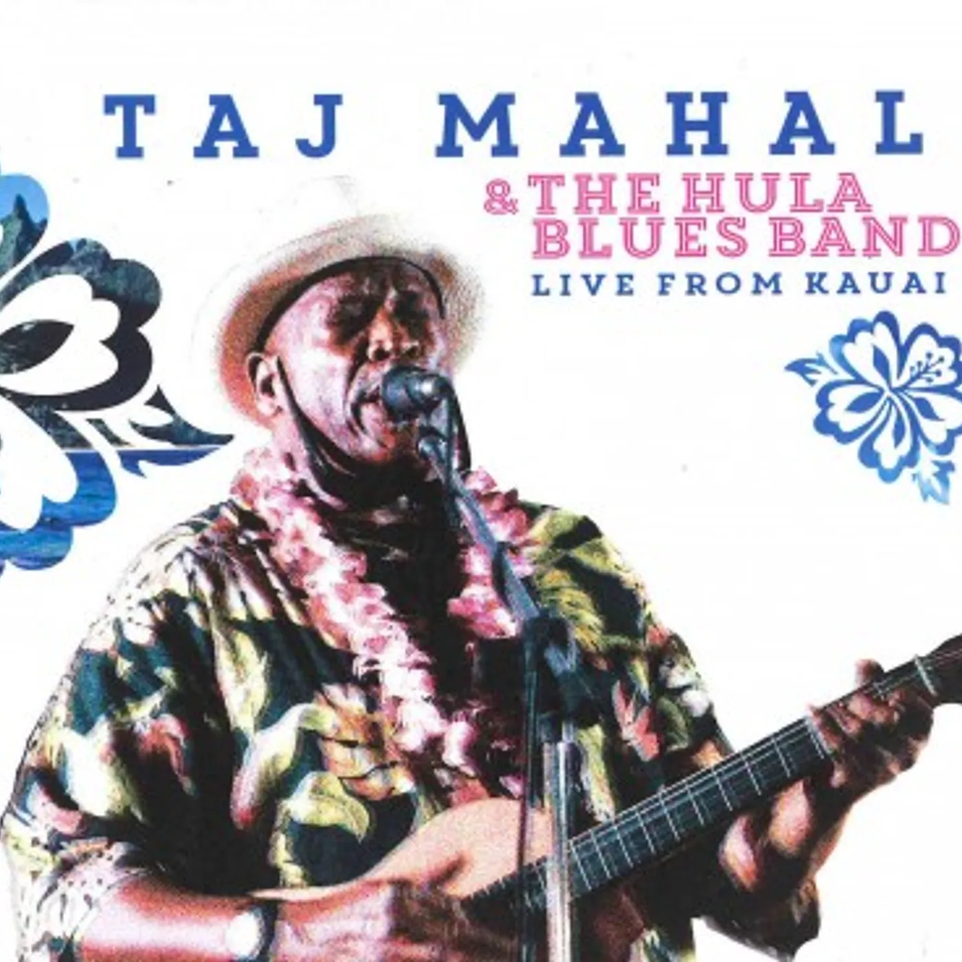 Taj Mahal & The Hula Blues Band: Live From Kauai CD