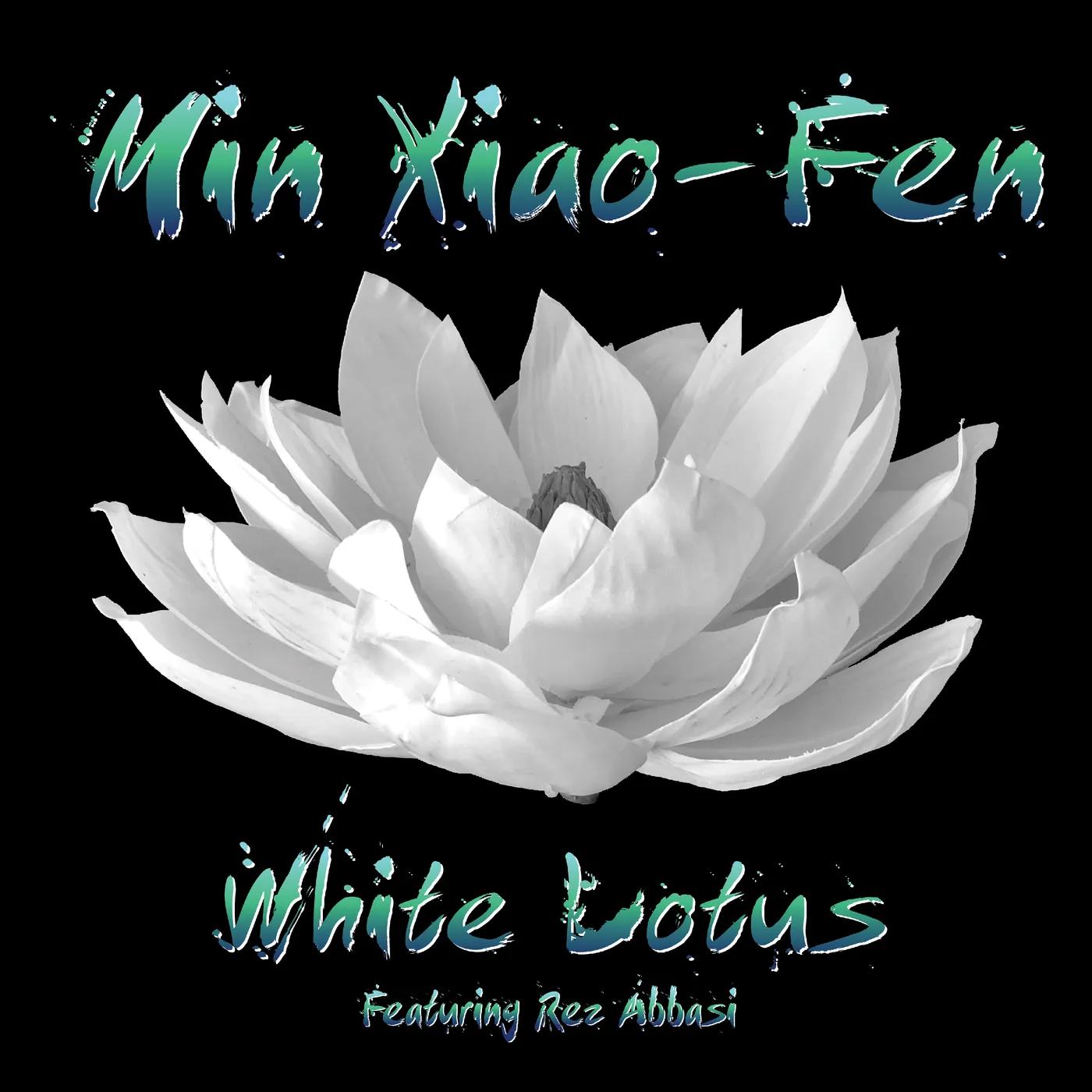 Min Xiao-Fen WHITE LOTUS CD