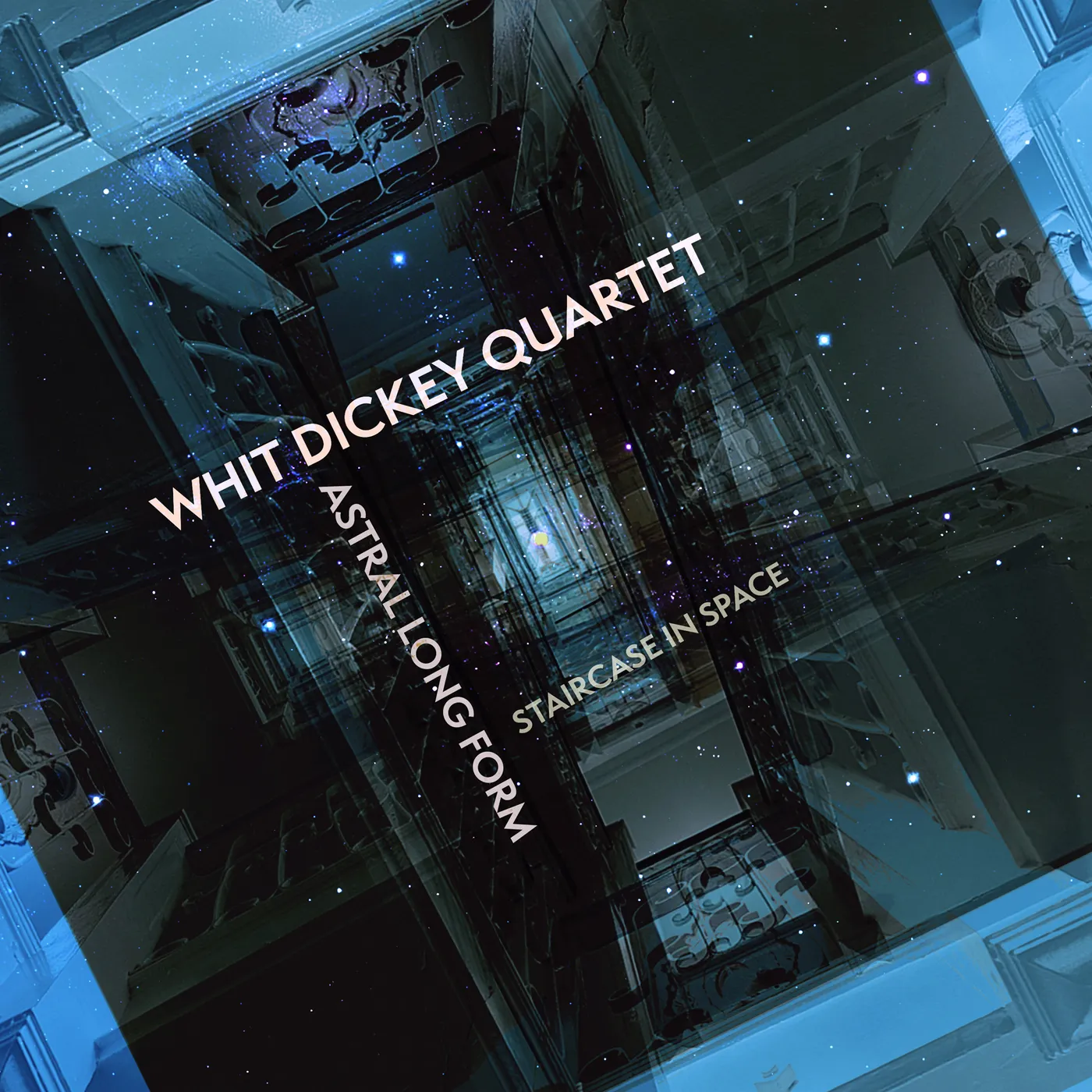 Whit Dickey ASTRAL LONG FORM: STAIRCASE IN SPACE CD