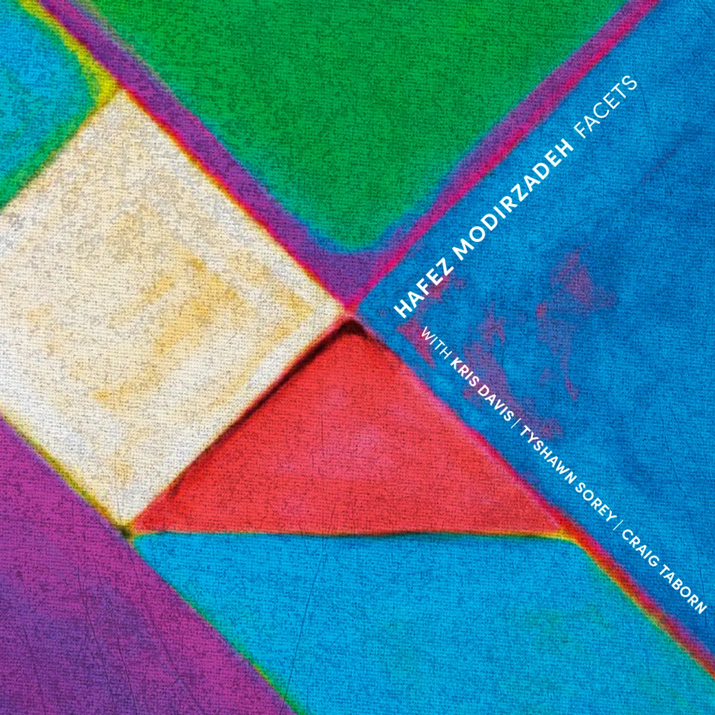 Hafez Modirzadeh FACETS CD