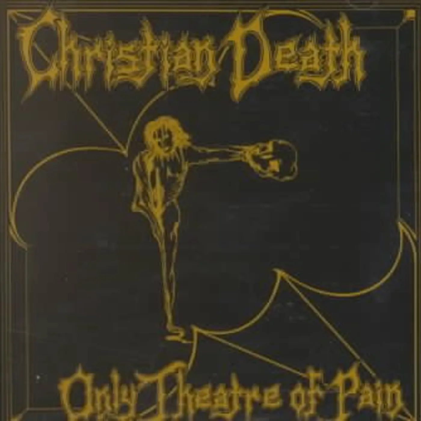 Christian Death Only Theatre of Pain CD