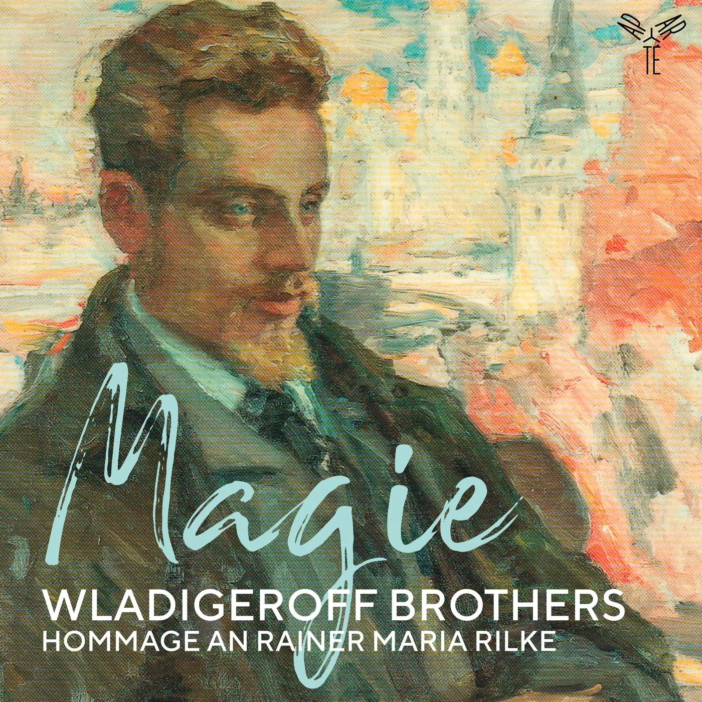 Wladigeroff Brothers Magie Hommage An Rainer Maria Rilke CD