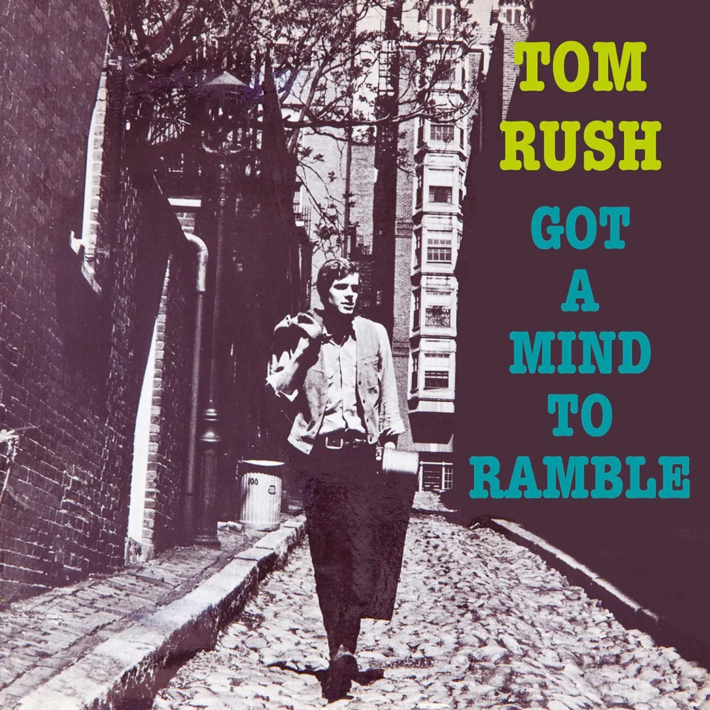Tom Rush Got a Mind To Ramble CD