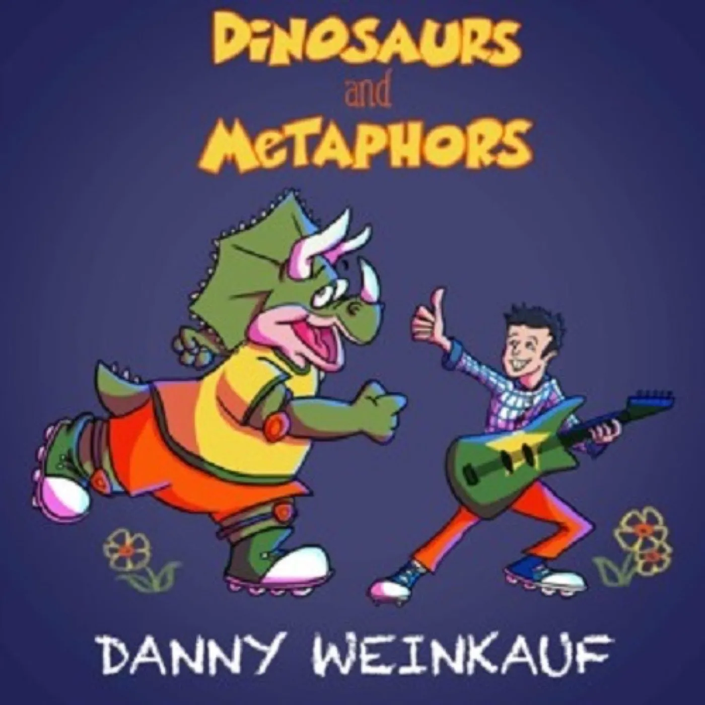 Danny Weinkauf DINOSAURS AND METAPHORS CD