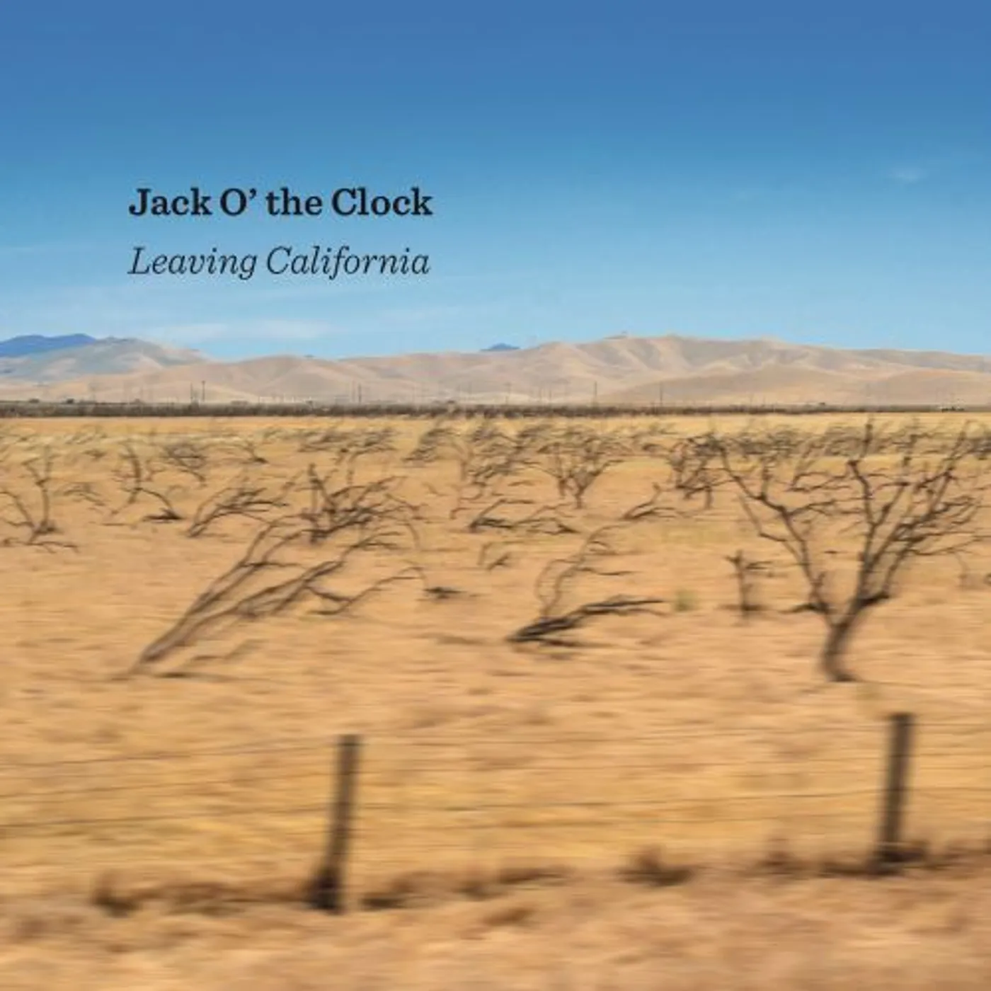 Jack O' The Clock LEAVING CALIFORNIA CD