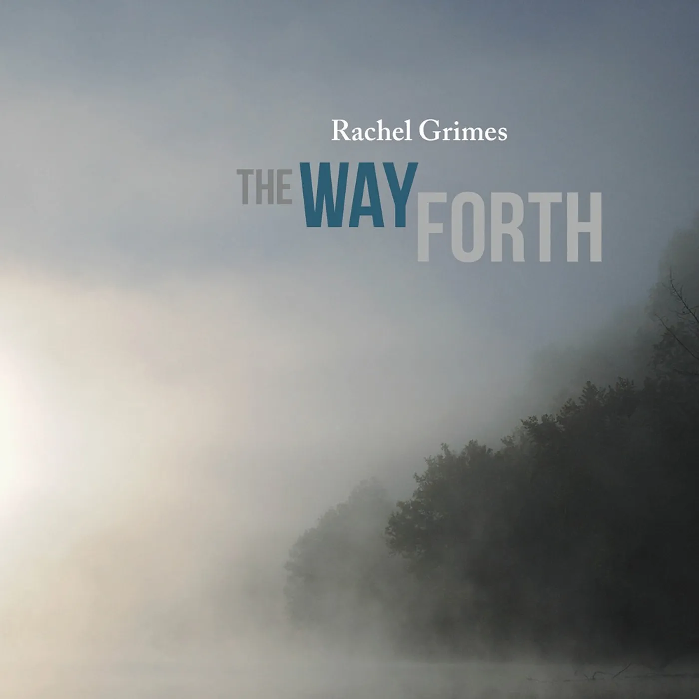Rachel Grimes WAY FORTH CD