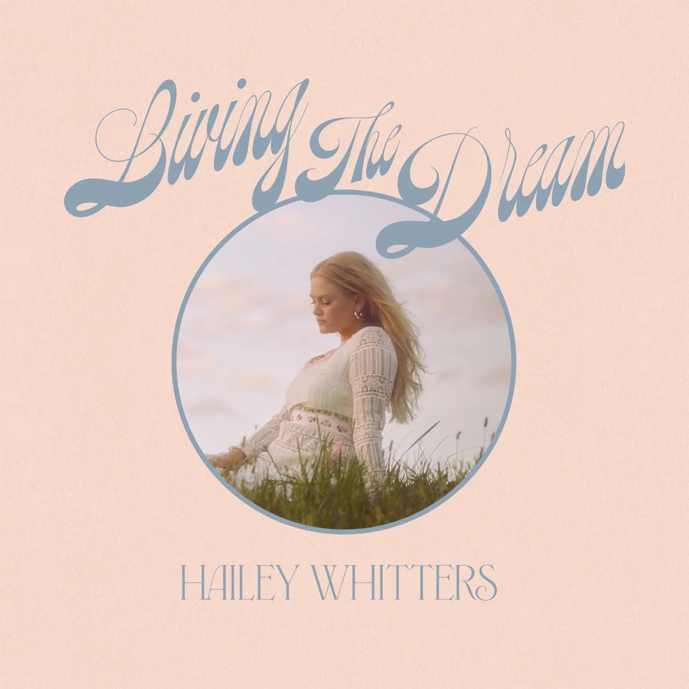Hailey Whitters LIVING THE DREAM CD