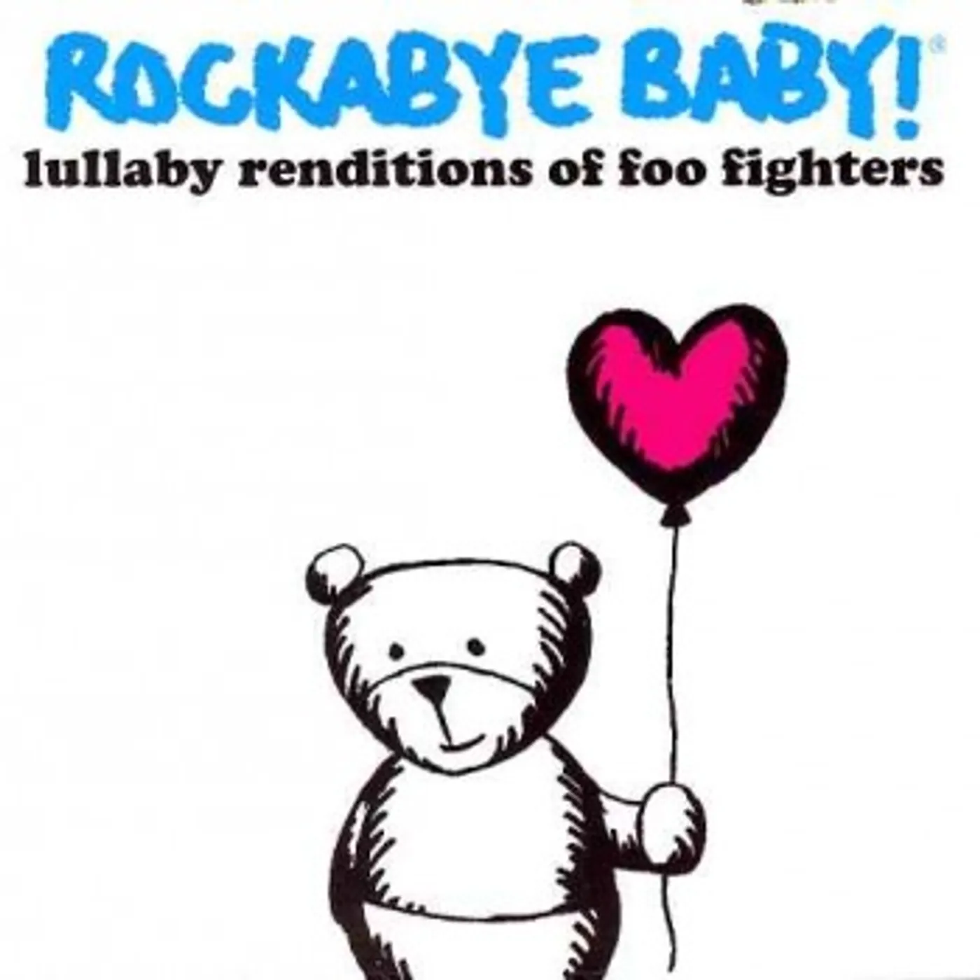 Various Rockabye Baby! Lullaby Renditions Of Foo Fighters CD