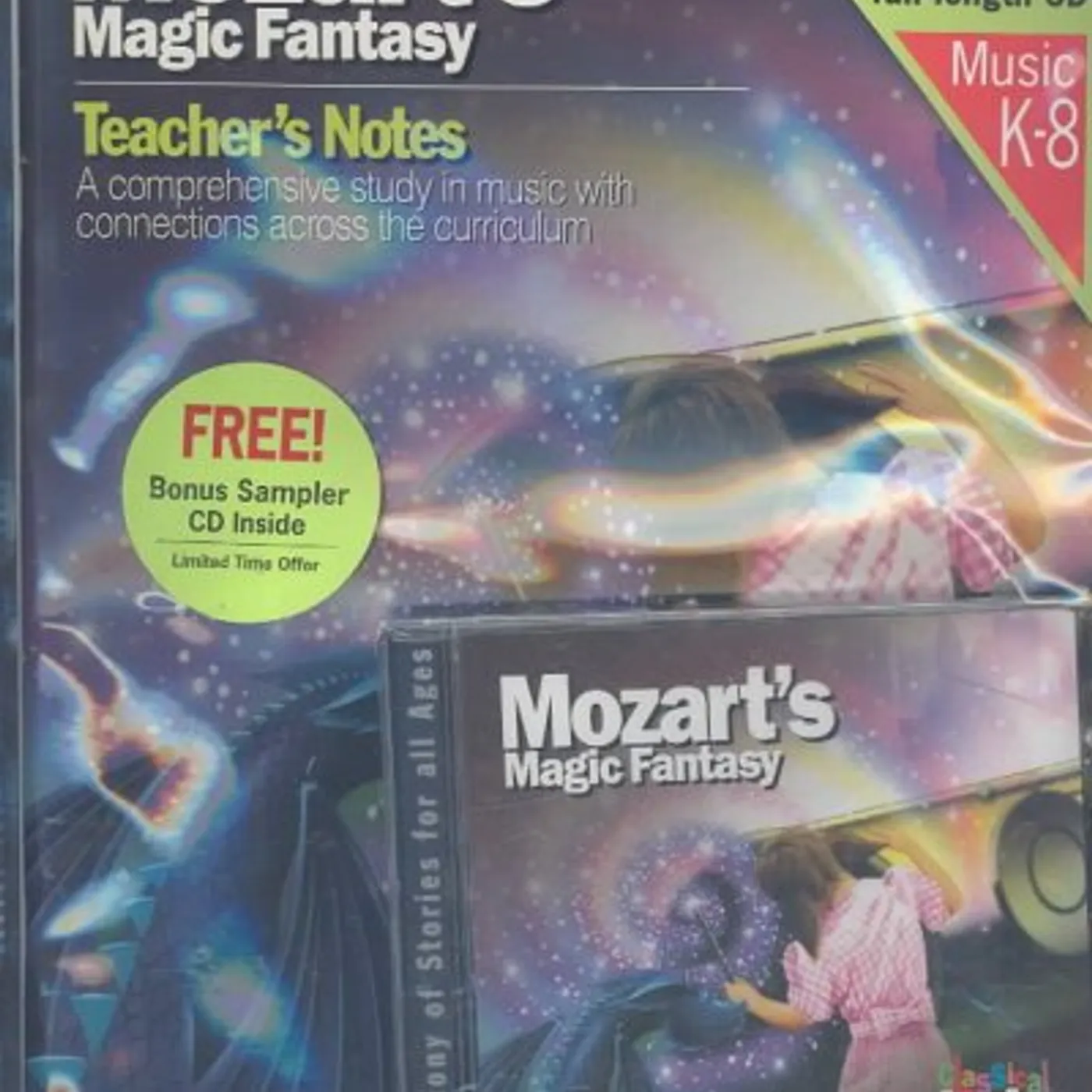 Classical Kids Mozart's Magic Fantasy: A Journey through the Magic Flute CD