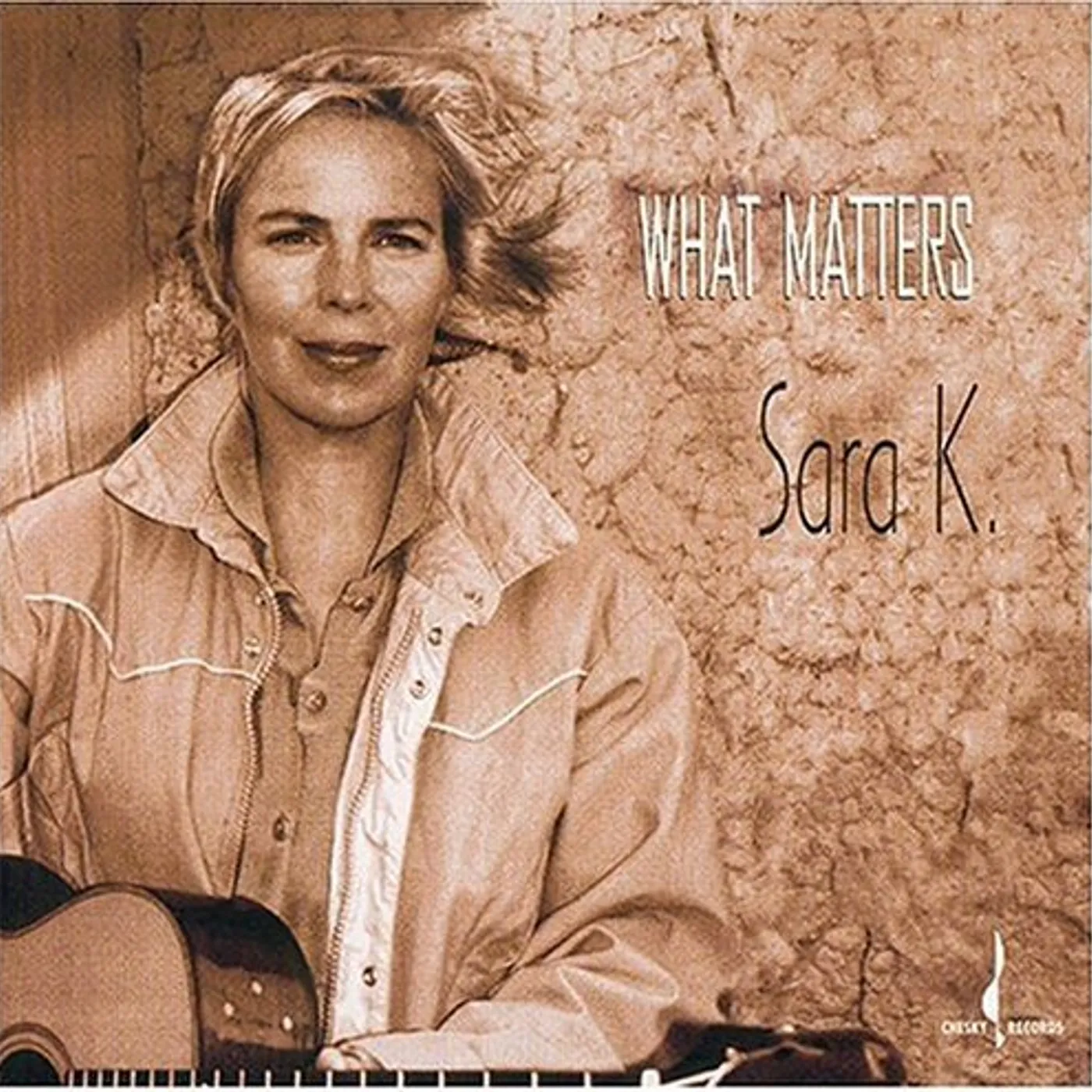 Sara K. What Matters CD
