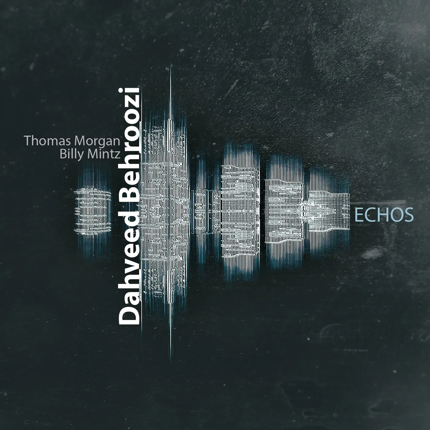 Dahveed Behroozi ECHOS CD