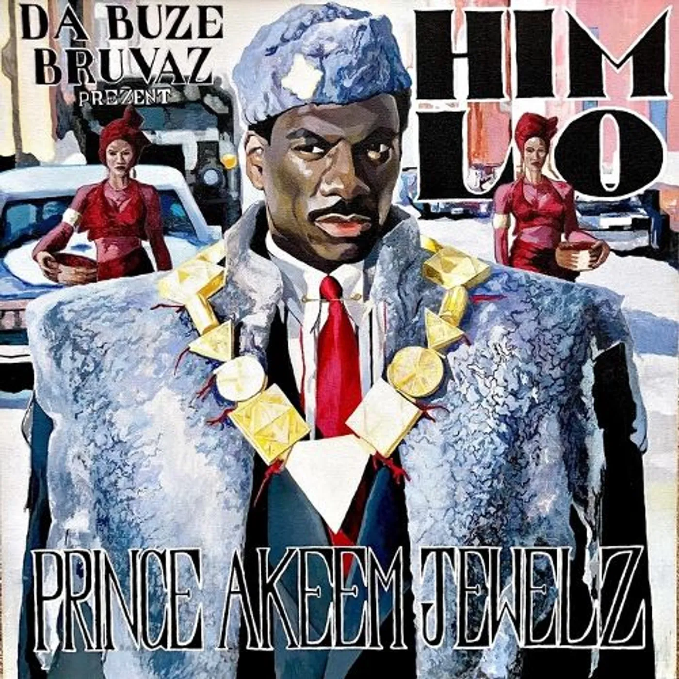 Da Buze Bruvaz Present: Him-Lo Prince Akeem Jewelz Vinyl Record