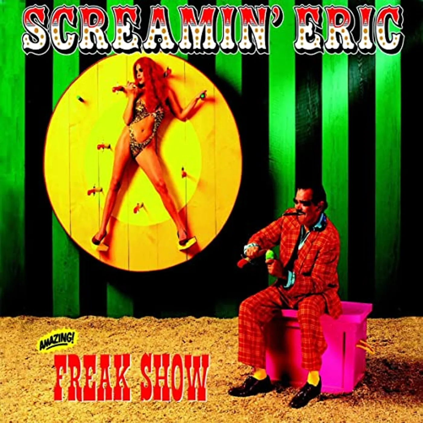 Screamin' Eric Freak Show Vinyl Record