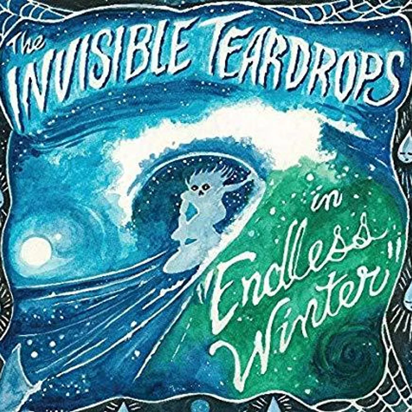 The Invisible Teardrops Endless Winter Vinyl Record