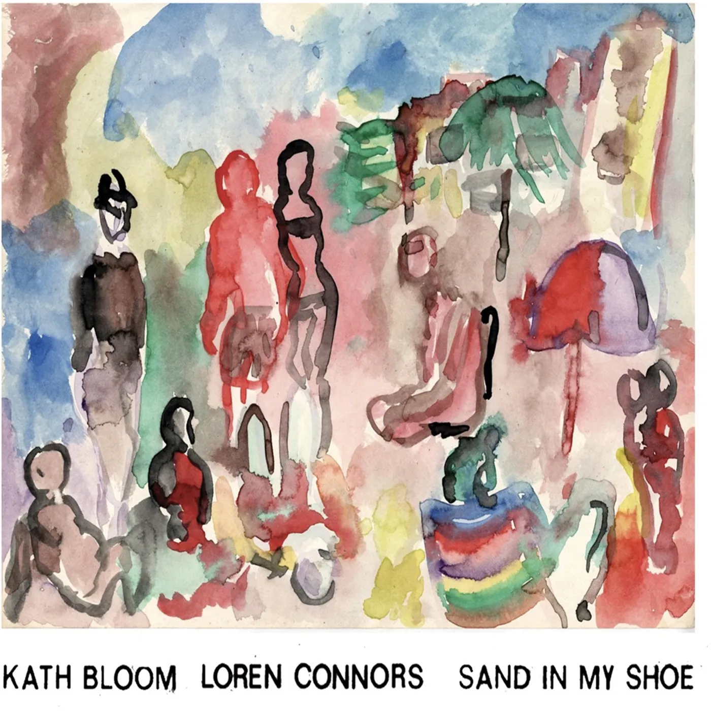 Kath Bloom Sand In My Shoe Vinyl Record