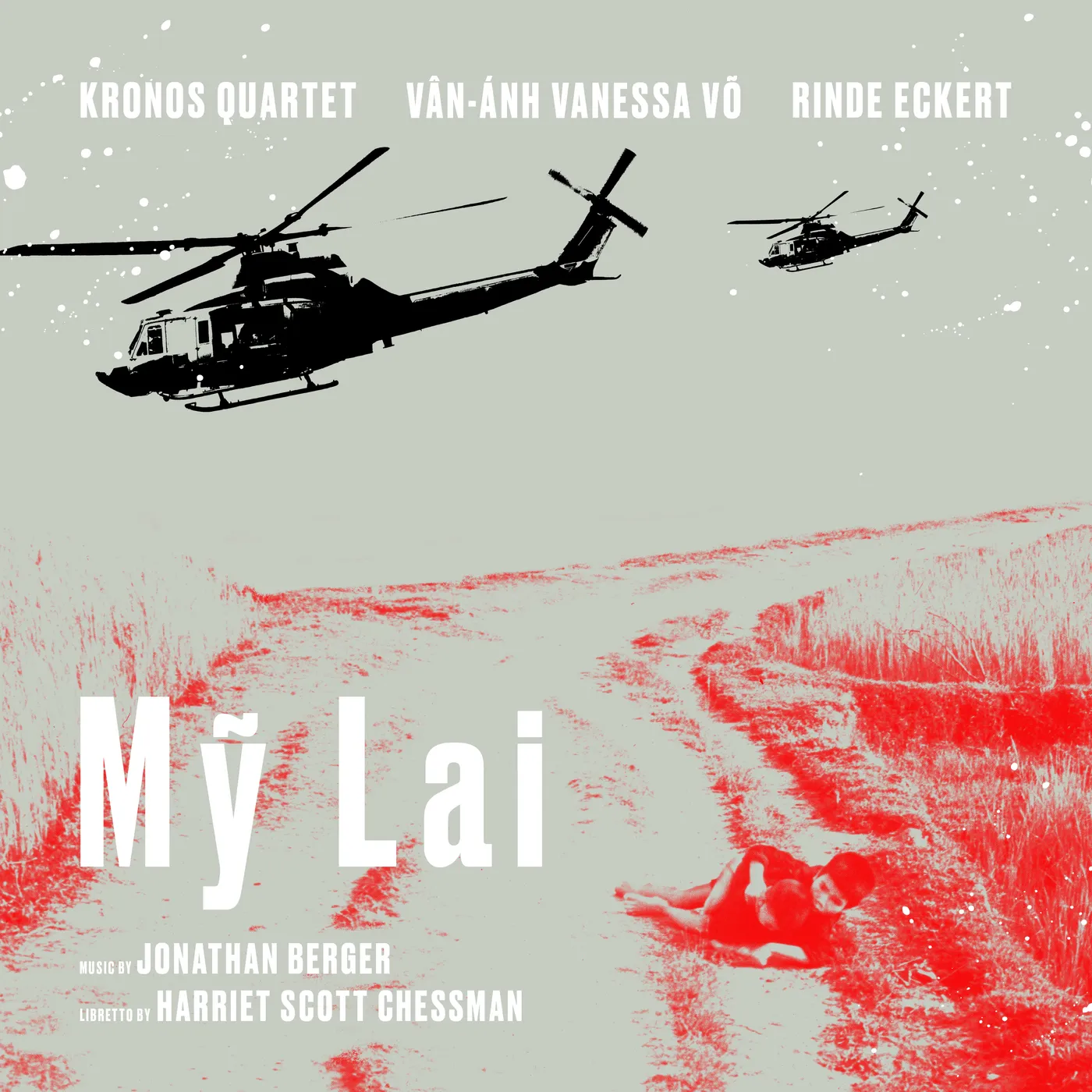 Kronos Quartet / Rinde Eckert / Vo Vân-Ánh Vanessa My Lai Vinyl Record