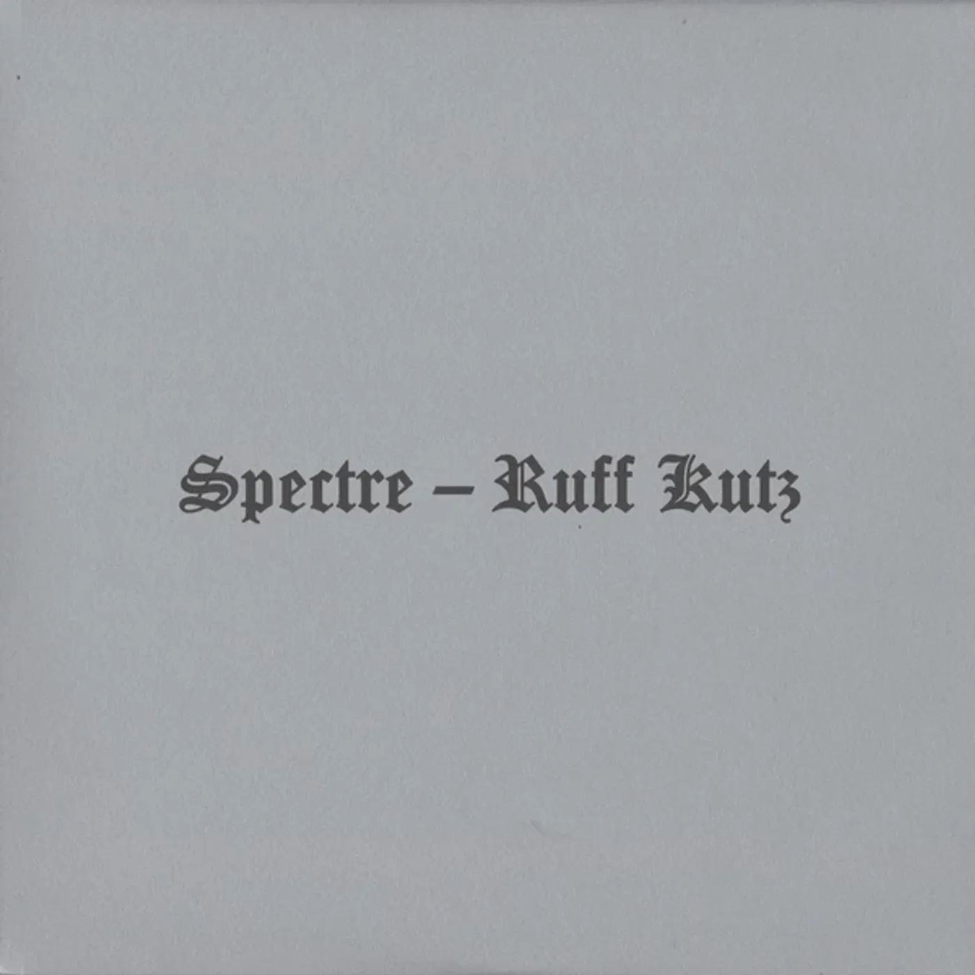 Spectre Ruff Kutz Vinyl Record