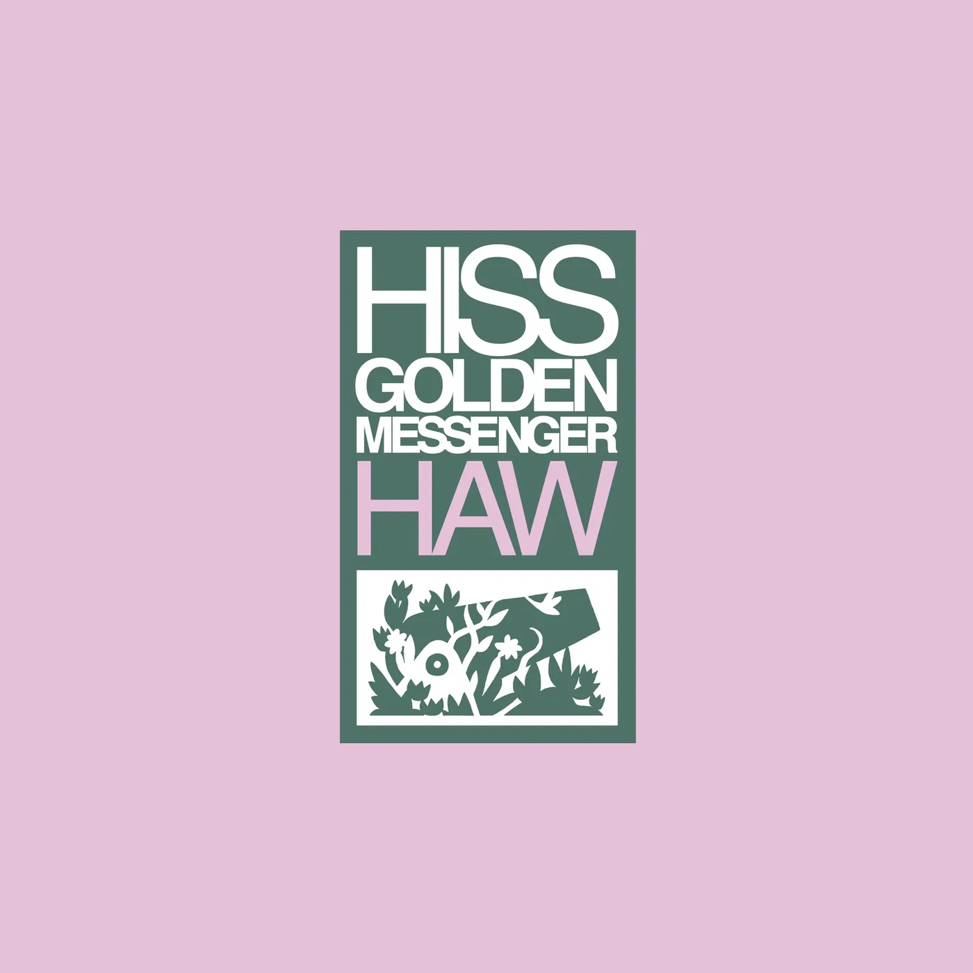 Hiss Golden Messenger HAW Vinyl Record