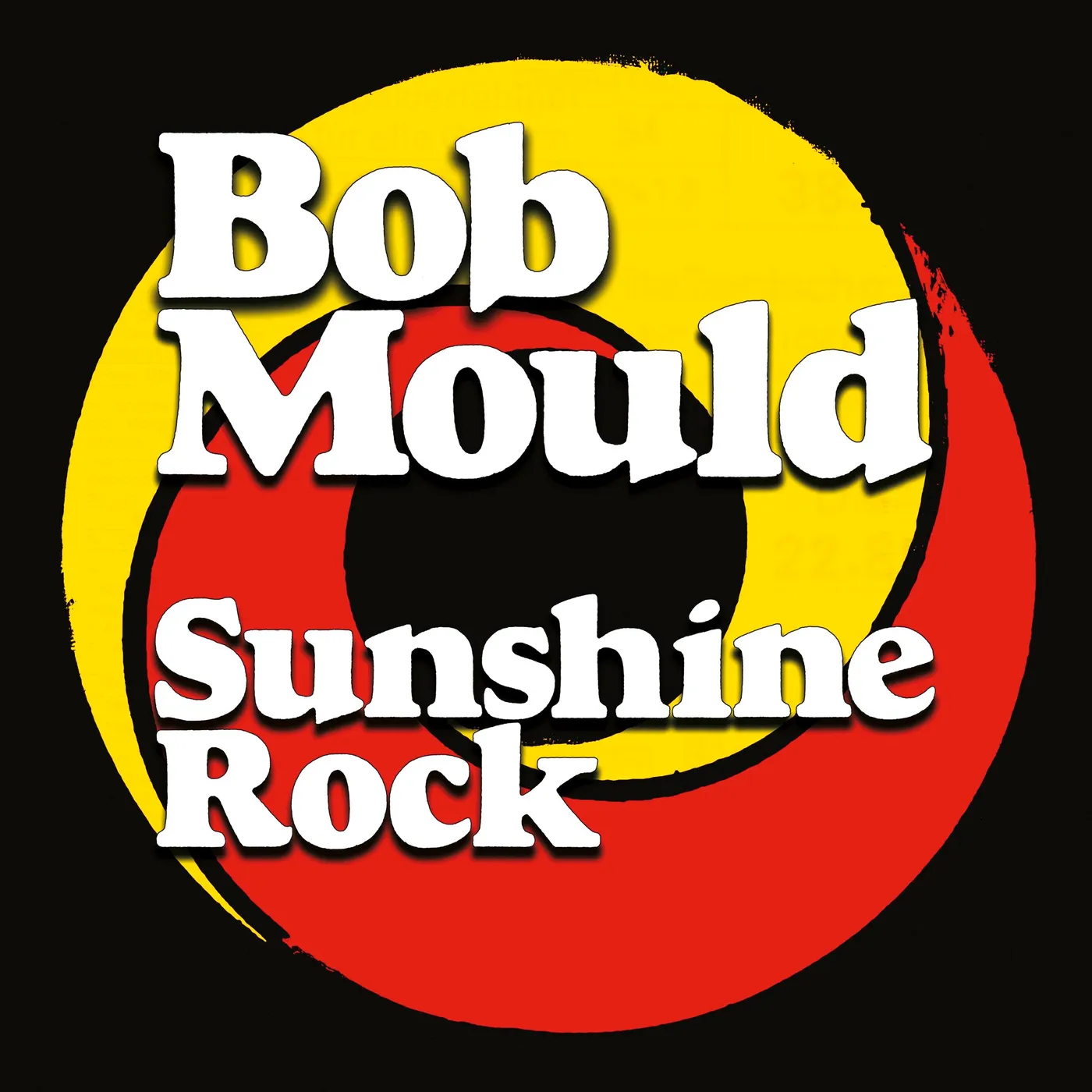 Bob Mould SUNSHINE ROCK (MATTE JACKET/SPOT GLOSS/DL CODE) Vinyl Record