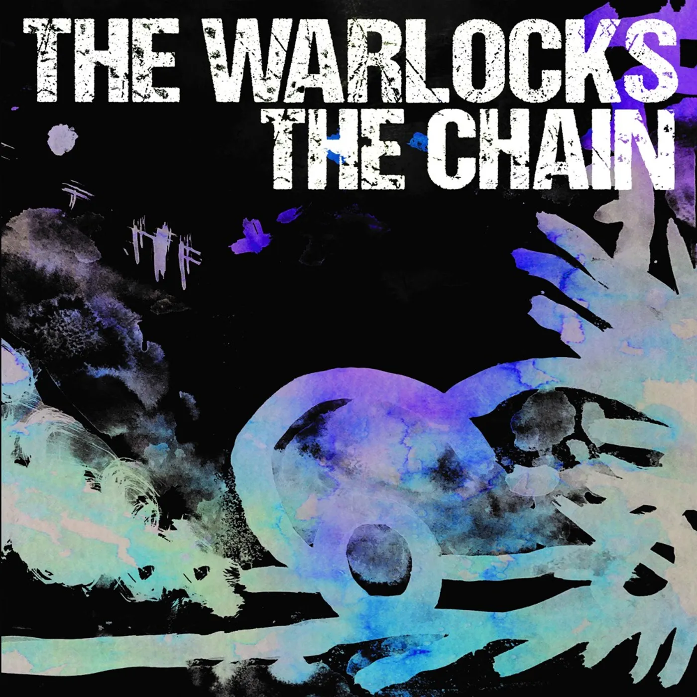 Warlocks The Chain Vinyl Record