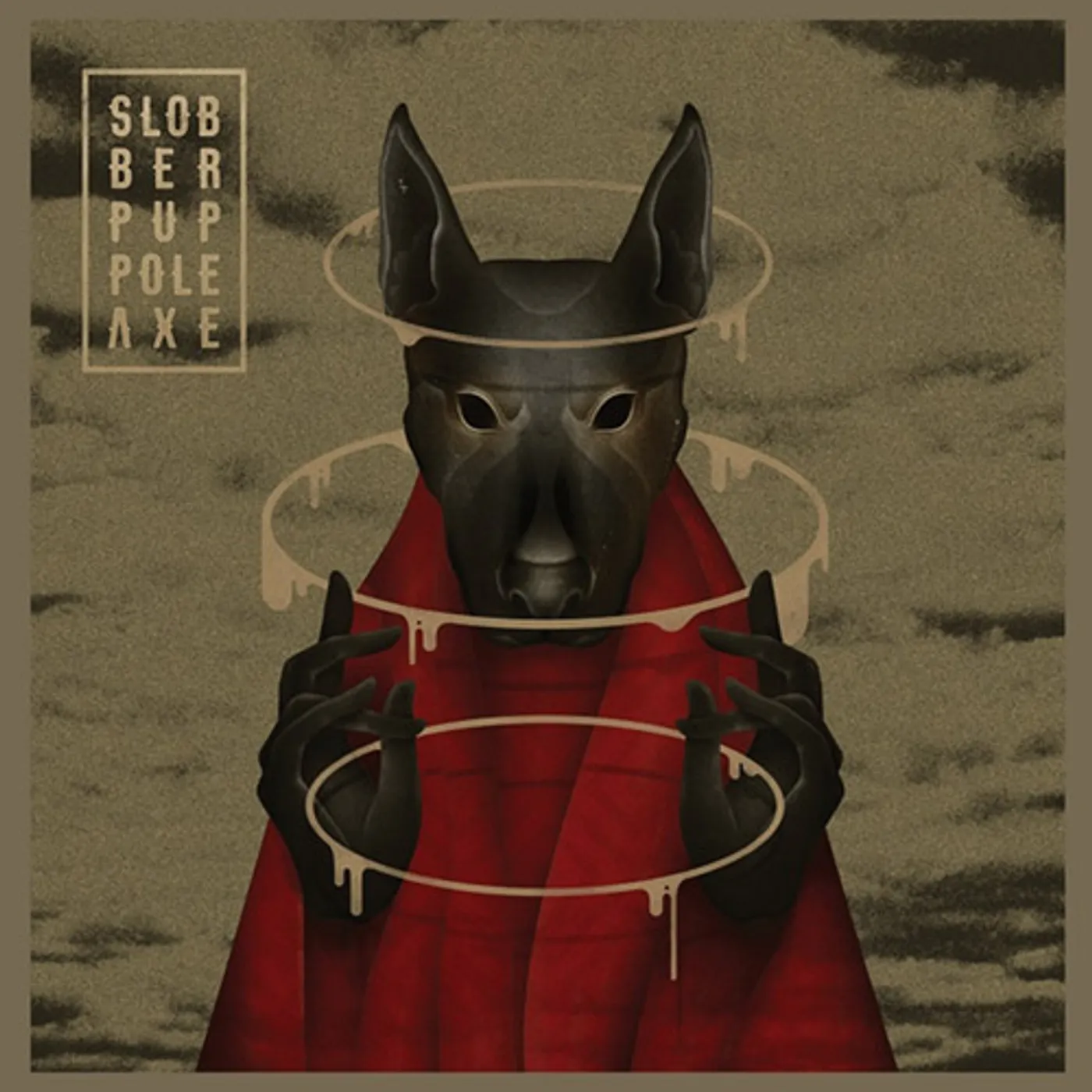 Slobber Pup Pole Axe Vinyl Record