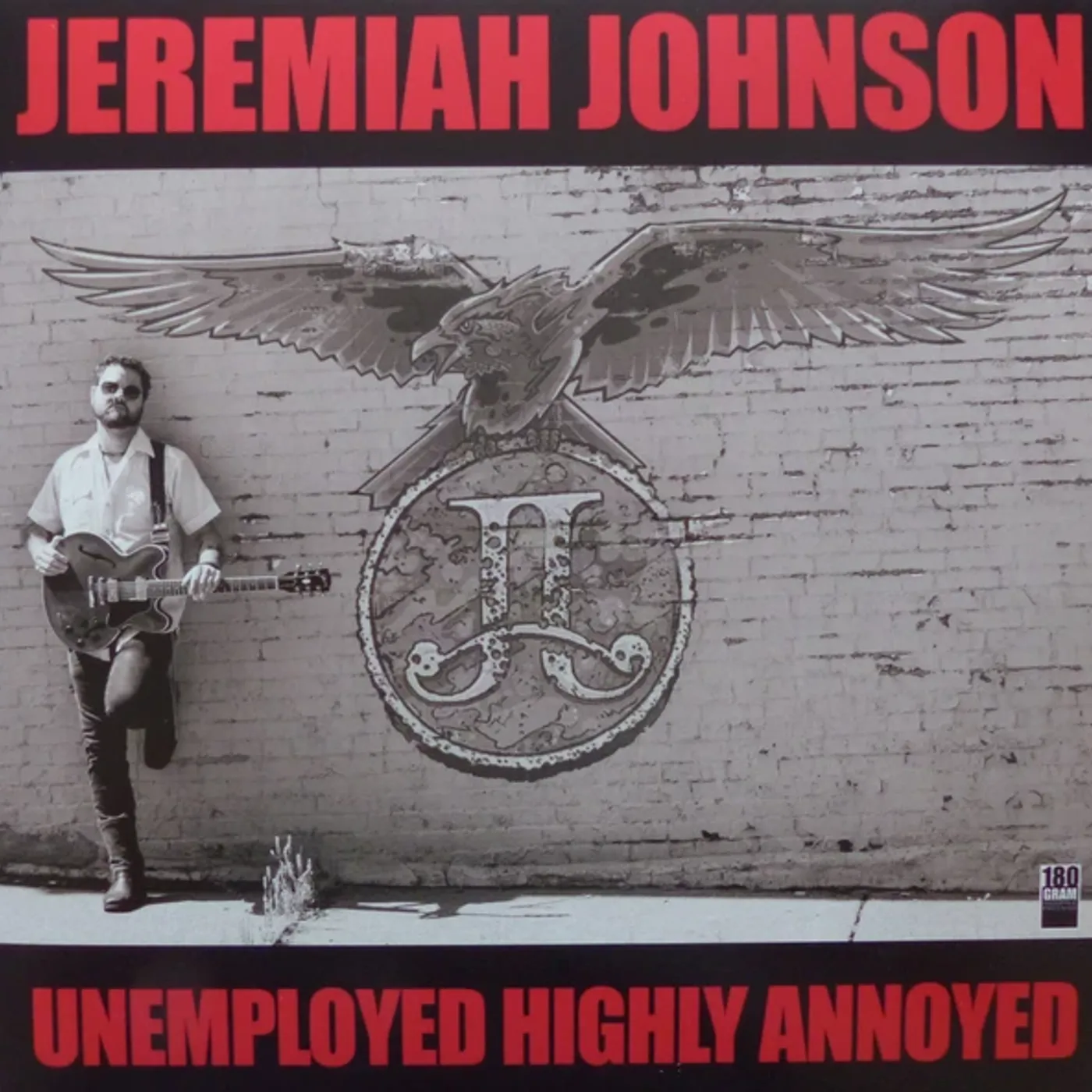Jeremiah Johnson Unemployed Highly Annoyed Vinyl Record