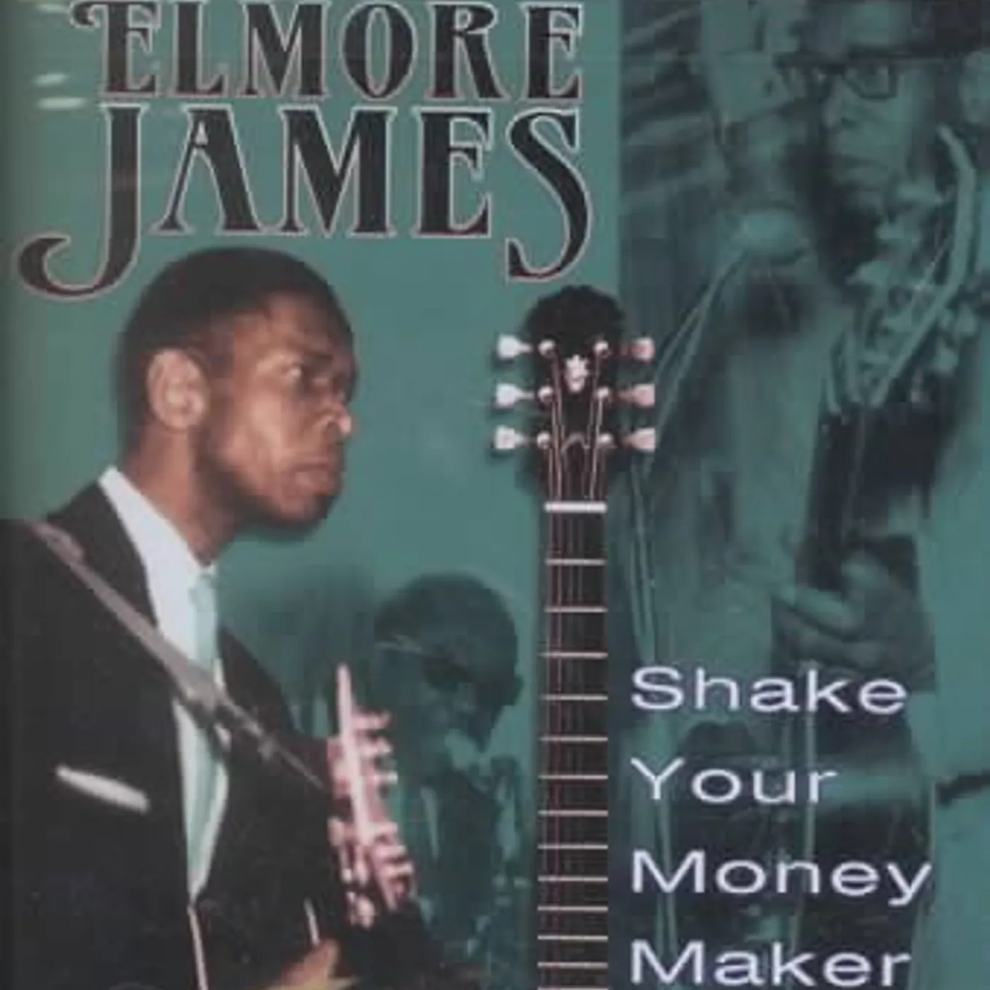 Elmore James Shake Your Money Maker CD