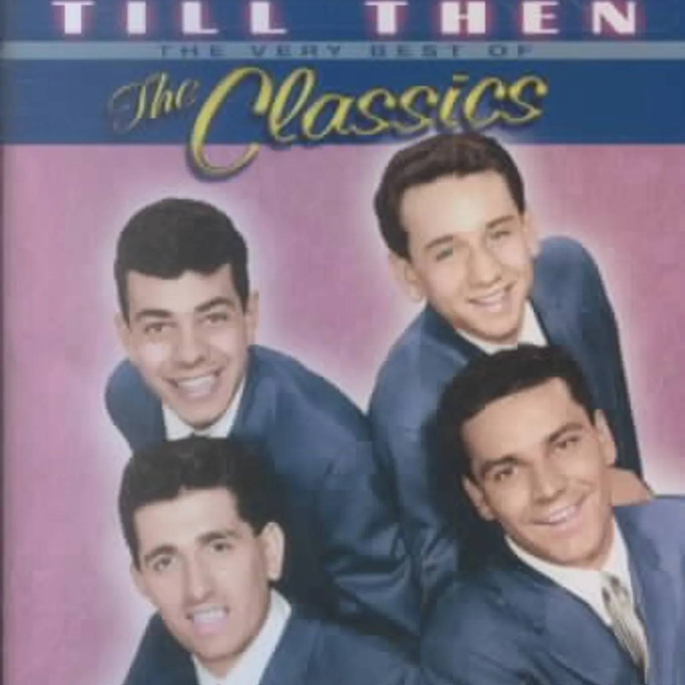 Till Then-Very Best of the Classics CD