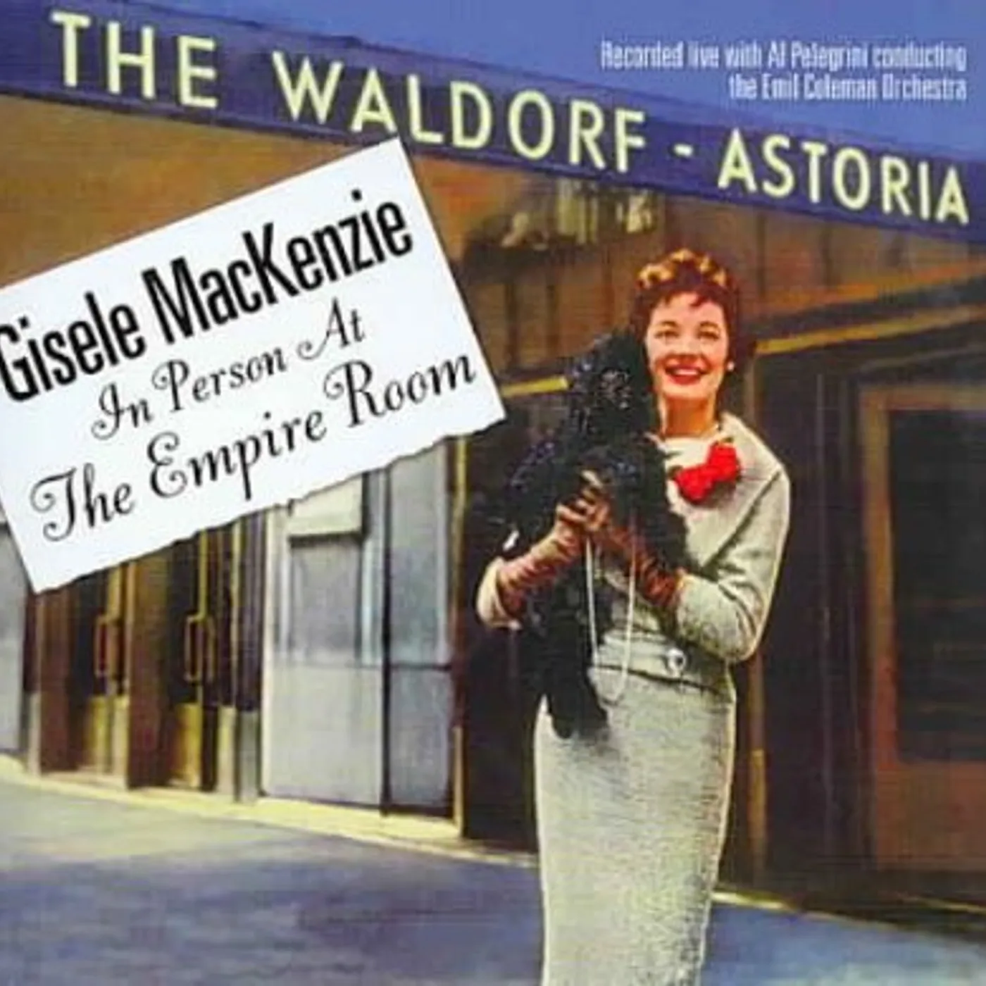 Gisele MacKenzie In Person at the Empire Room CD