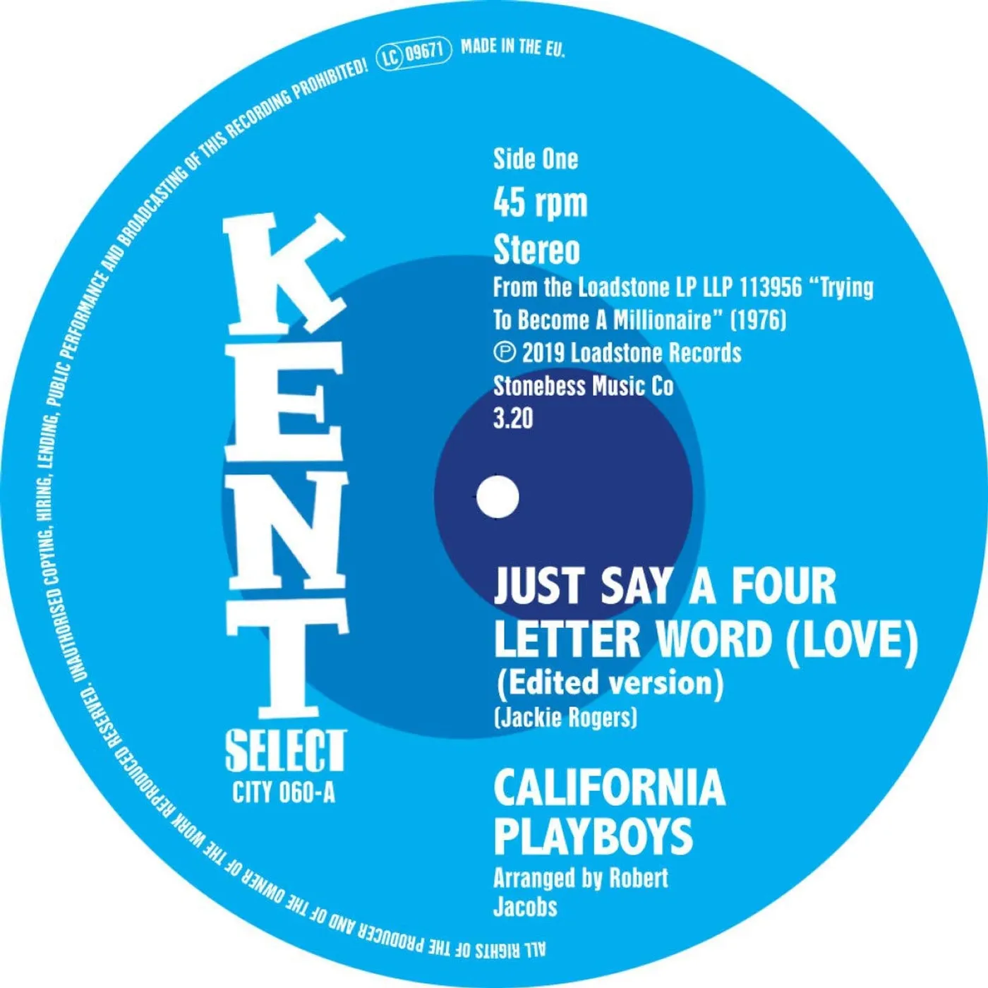 The California Playboys Just Say A Four Letter Word (Love)/She's A Real Sweet Woman Vinyl Record