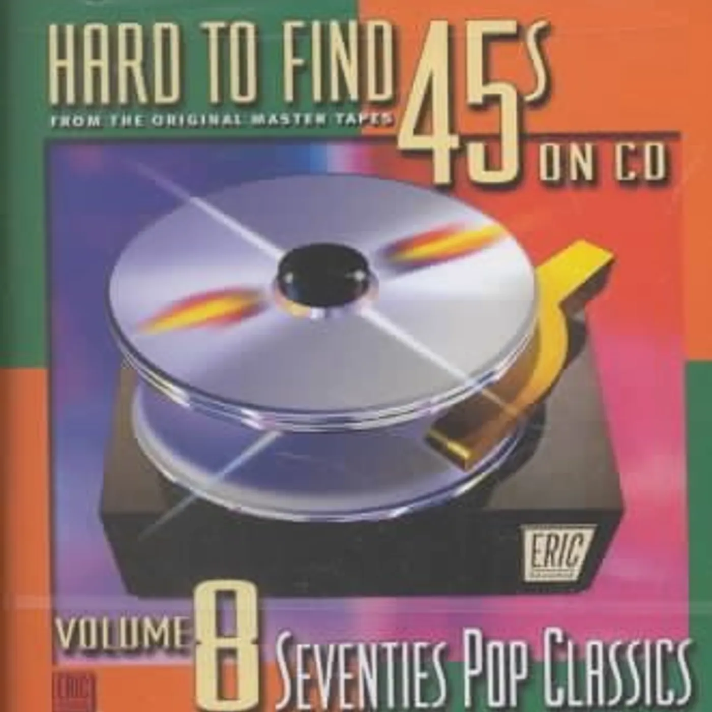 Various Artists  HARD-TO-FIND 45'S ON CD VOL.8: 70S POP CLASSICS CD
