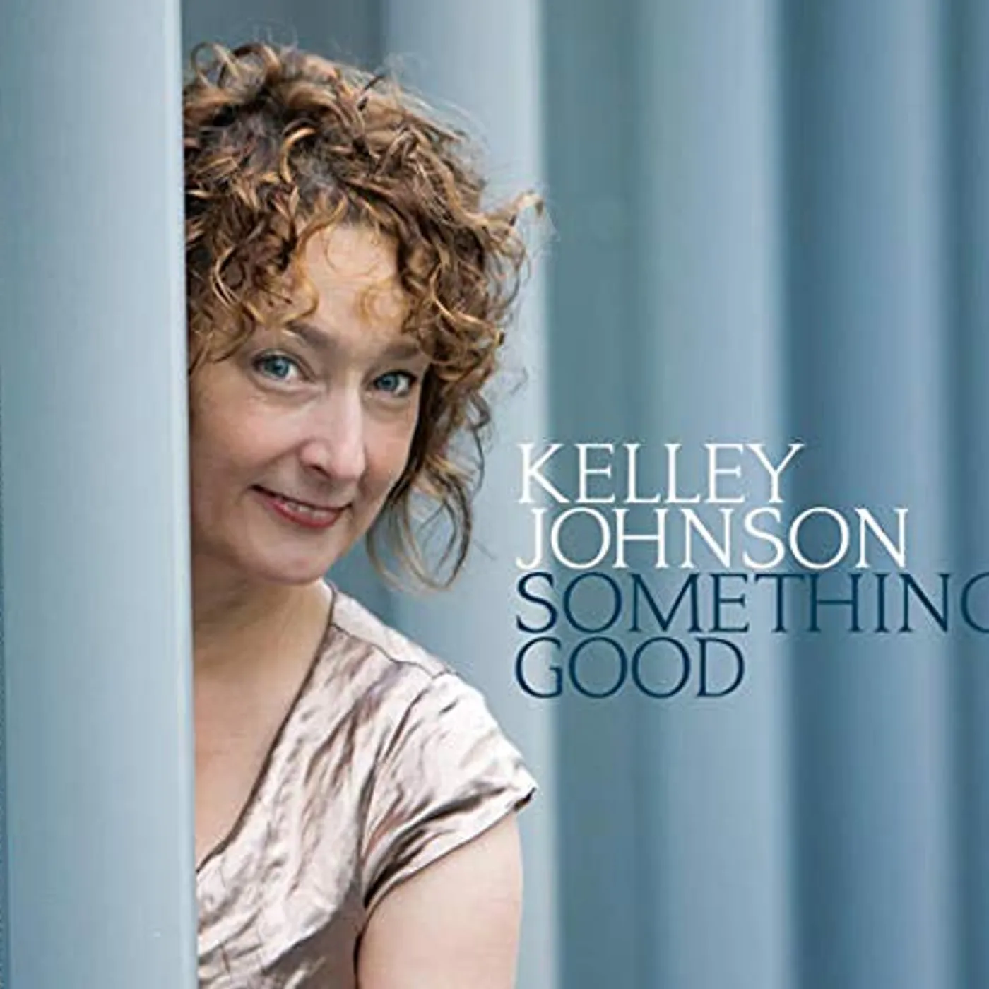 Kelley Johnson SOMETHING GOOD CD