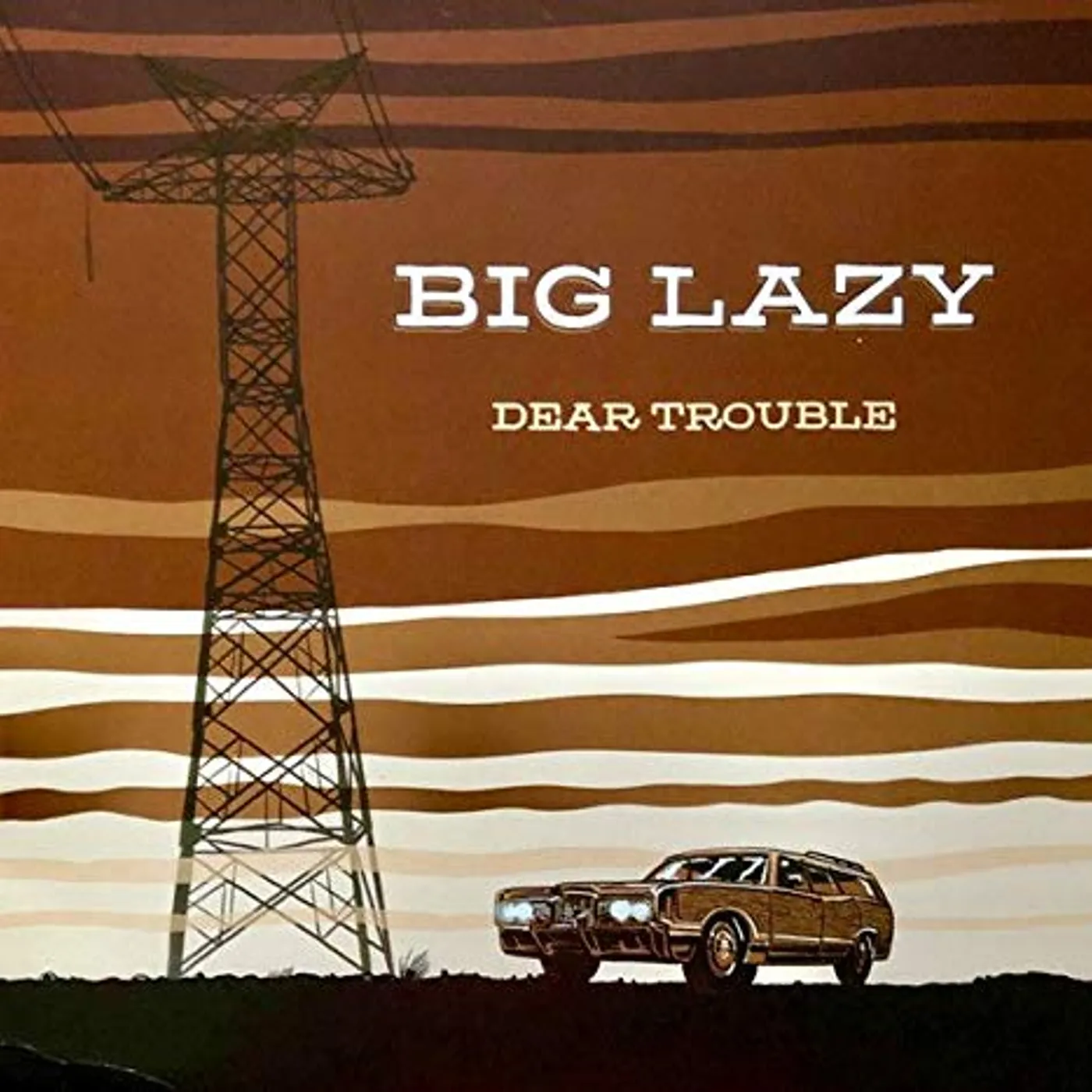 Big Lazy DEAR TROUBLE CD