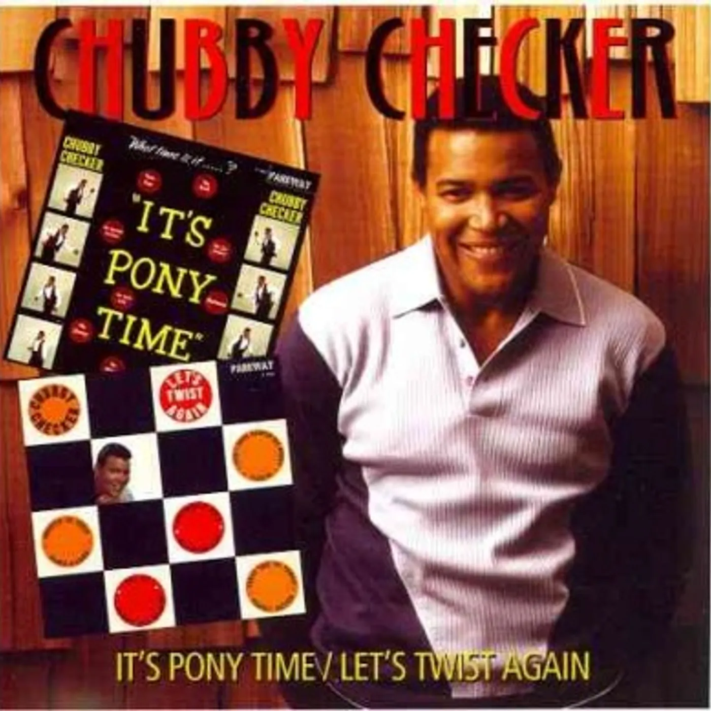Chubby Checker It's Pony Time/Let's Twist Againi CD