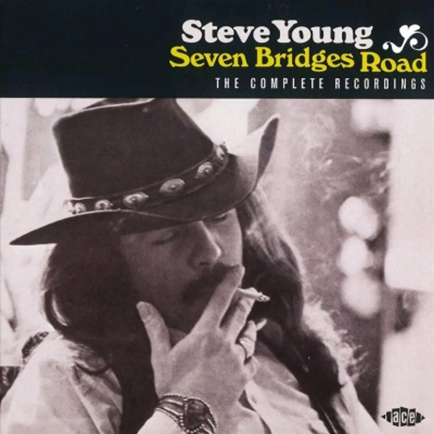 Steve Young Seven Bridges Road: The Complete Recordings CD