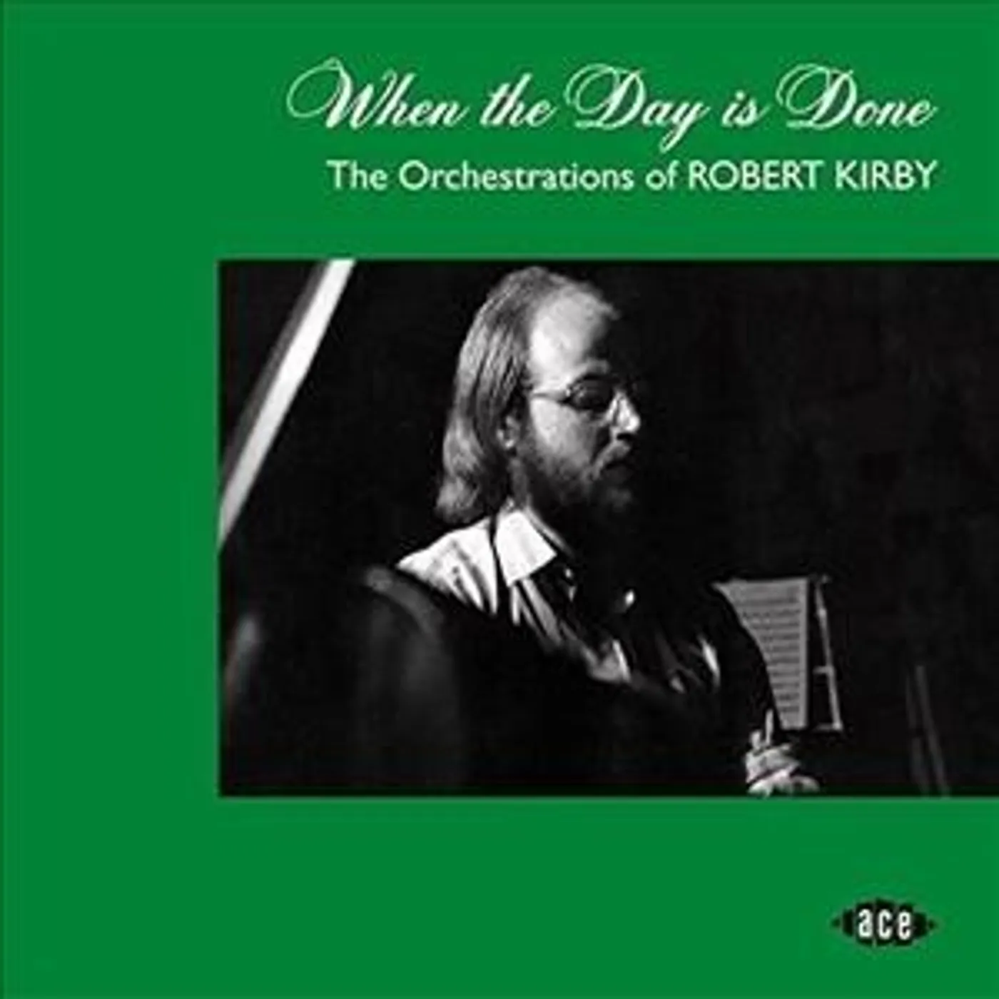 Various When the Day Is Done: The Orchestrations of Robert Kirby CD